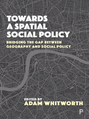 cover image of Towards a Spatial Social Policy